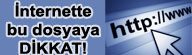 �nternette b�y�k tuzak!