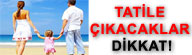 F�rsatlarla dolu en iyi aile otelleri